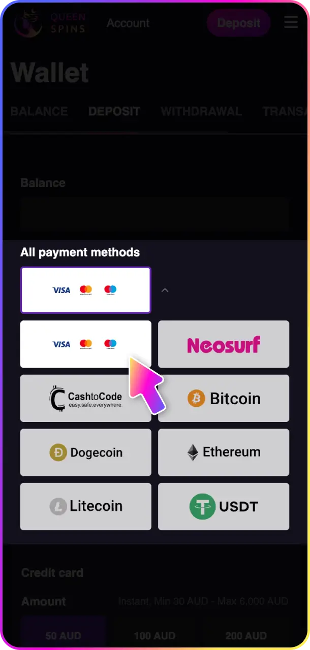 Choose a deposit method and amount to fund your QueenSpins profile.