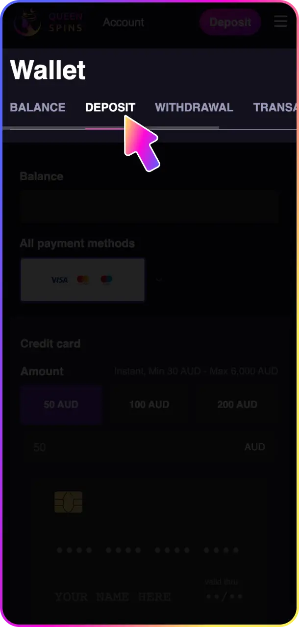 Tap on the “Deposit” tab to initiate a payment on QueenSpins.