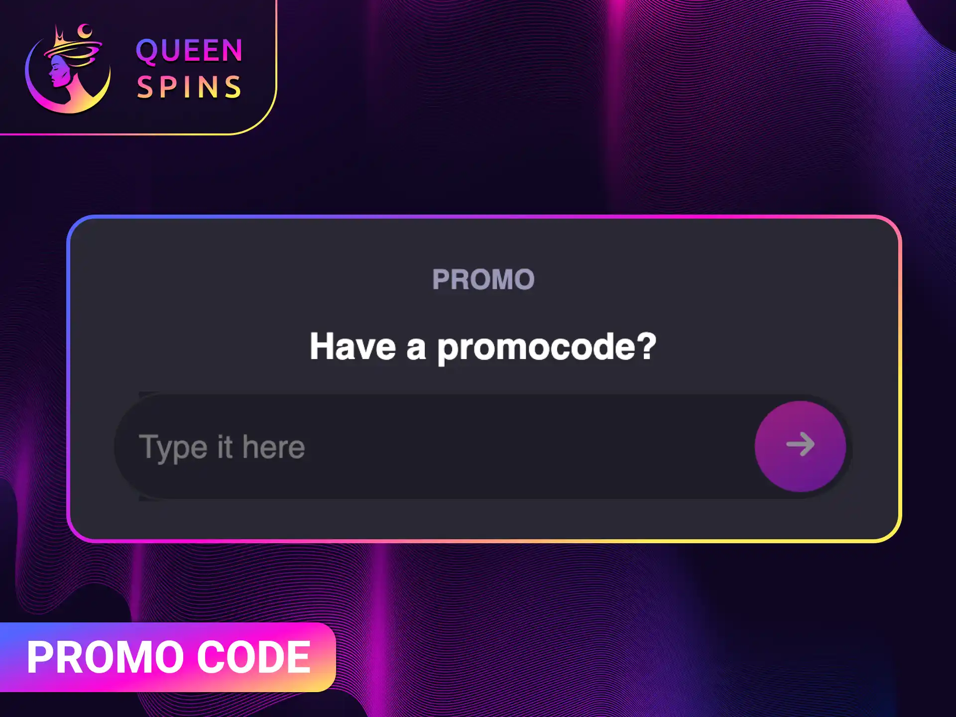 Apply a Queen Spins promo code to unlock exclusive rewards and offers.